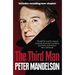 The Third Man: Life at the Heart of New Labour