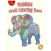 Mandala Adult Coloring Book: Coloring book for adults with 100 detailed mandalas for stress