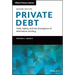 Private Debt: Yield, Safety and the Emergence of Alternative Lending