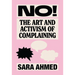 No!: The Art and Activism of Complaining