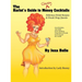 The Harlot's Guide to Classy Cocktails: Delicious Drink Recipes & Drunk Drag Queens