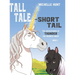 Tall Tale - Short Tail: The Adventures of Thunder the Wonder Horse Book 1