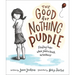 The Good for Nothing Puddle: Finding Hope When You're Stuck in Sadness
