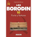 Los Borodin VI. Furia y fortuna