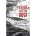 Falling into the River