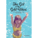 The Girl in the Gold Bikini: My Turbulent Journey Through Food and Family