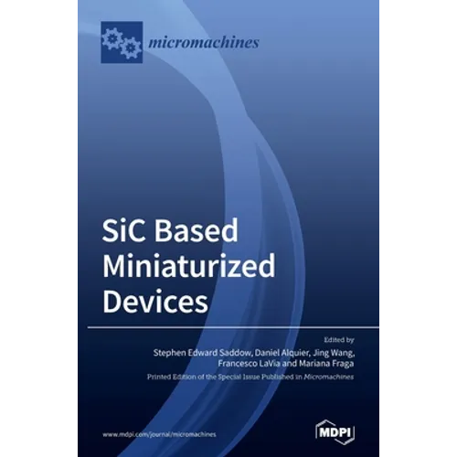 SiC based Miniaturized Devices
