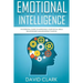 Emotional Intelligence: The Essential Guide to Improving Your Social Skills, Relationships and Boosting Your EQ