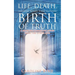 Life, Death, and the Birth of Truth: A Medium's Communication with the Other Side