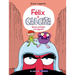 Félix Y Calcita: Nunca Enfades a Un Gigante / Felix Y Calcita: Never Make a Giant Mad
