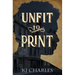 Unfit to Print