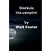 Blackula the Vampire!