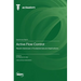 Active Flow Control: Recent Advances in Fundamentals and Applications