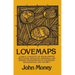 Lovemaps: Clinical Concepts of Sexual/Erotic Health and Pathology, Paraphilia, and Gender Transposition in Childhood, Adolescence, and Maturity
