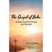 The Gospel of John (A Study Guide for Groups and Teachers)