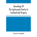 Genealogy Of The Spotswood Family In Scotland And Virginia