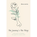 The Journey's the Thing: Reflections on Healing though the Written Word