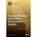 Energy Efficiency and Indoor Environment Quality