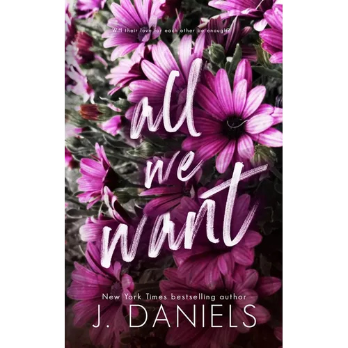 All We Want: An Alabama Summer Novella