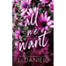 All We Want: An Alabama Summer Novella