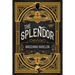 The Splendor