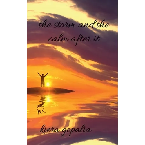 The storm and the calm after it
