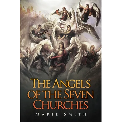 The Angels of The Seven Churches