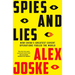 Spies and Lies: How China's Greatest Covert Operations Fooled the World