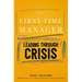 The First-Time Manager: Leading Through Crisis