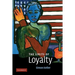 The Limits of Loyalty