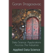 Data Science Applications Accross The Industries: Applied Data Science