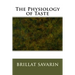 The Physiology of Taste