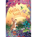 Hello, Sun
