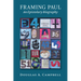 Framing Paul: An Epistolary Biography