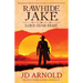 Rawhide Jake: Lone Star Fame