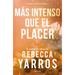 Màs Intenso Que El Placer / Beyond What Is Given (Flight & Glory Book 3)