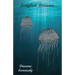 Jellyfish Dreams