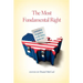The Most Fundamental Right: Contrasting Perspectives on the Voting Rights Act