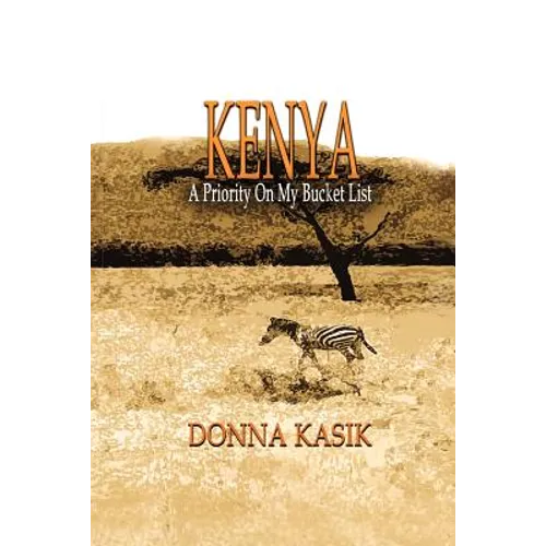 Kenya: A Priority on My Bucket List