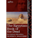 The Egyptian Book of the Dead: The Papyrus of Ani in the British Museum; The Egyptian Text with Interlinear Transliteration and Translation, a Runnin