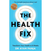 The Health Fix: Transform Your Health in 8 Weeks