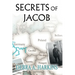 Secrets of Jacob: A Jewish biography