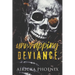 Unwrapping Deviance