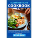 Ulcerative Colitis Cookbook: An Essential Guide With Quick, Delicious And Healthy Recipes For Ulcerative Colitis Management