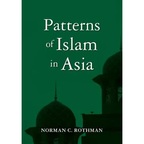 Patterns of Islam in Asia