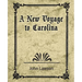 A New Voyage to Carolina
