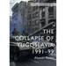 The Collapse of Yugoslavia: 1991-99