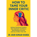 How to Tame Your Inner Critic