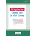 All Together Now: Common Sense for a Fair Economy [16 Pt Large Print Edition]