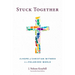 Stuck Together: The Hope of Christian Witness in a Polarized World